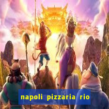 napoli pizzaria rio das pedras